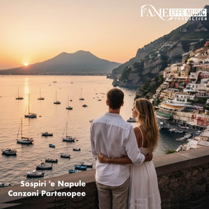 Sospiri 'e Napule – Canzoni Partenopee