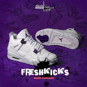 Mickii Overload - FreshKicks
