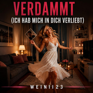 Verdammt (Ich hab mich in dich verliebt) by weinii23