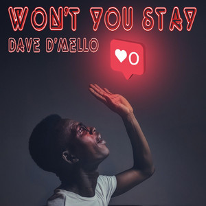 Won't You Stay