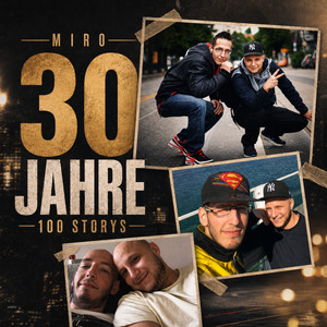 30 Jahre 100 Storys by Miro
