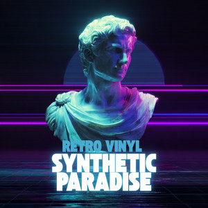 Synthetic Paradise by Retro Vinyl