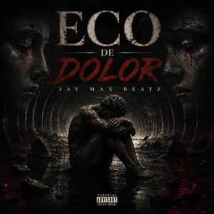 eco de dolor by Jay Max Beatz