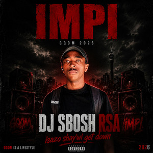 Impi by DJ SBOSH RSA