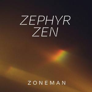Zephyr Zen by ZoneMan