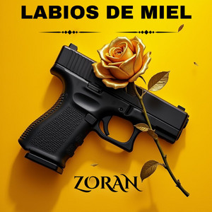 LABIOS DE MIEL by ZORAN