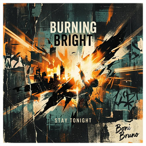 Burning Bright by Boni Bruno