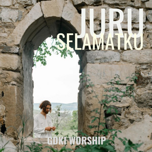 GDKI Worship - Juru Selamatku