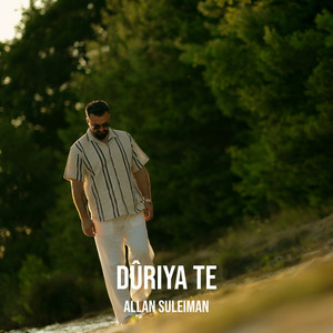 Dûriya Te