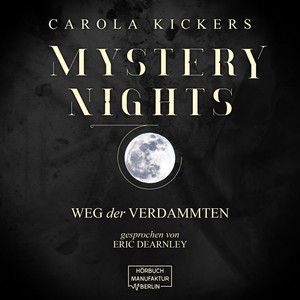 Kapitel 1 - Weg der Verdammten - Mystery Nights, Band 2