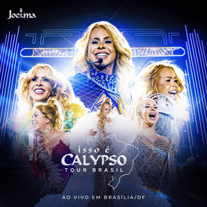 Joelma - Amor Bandoleiro (Ao Vivo em Brasília/DF)