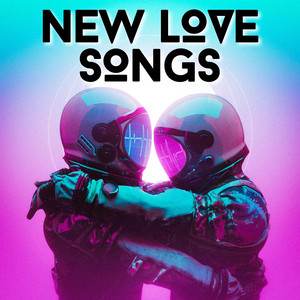 New Love Songs - Compilation by Various Artists | Spotify
