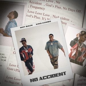 No Accident ( God’s Plan ) by King Combs, Moy Baun