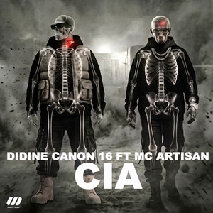 Didine Canon 16 & Mc Artisan - CIA