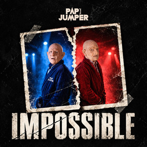 Impossible by Papi Jumper