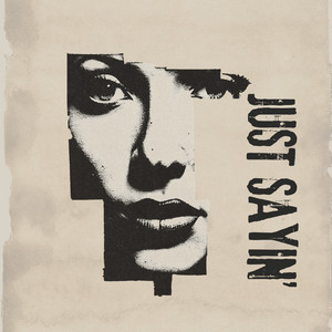 Just Sayin' by Tsunamiz