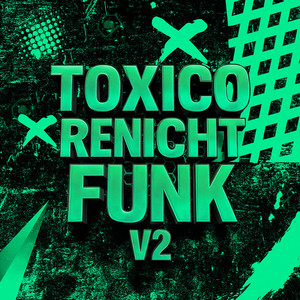 TOXICO RENICHT FUNK V2