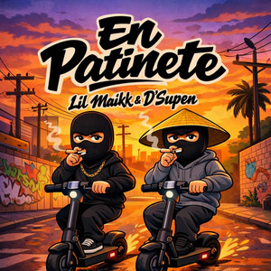 EN PATINETE by Lil Maikk, D'Supen