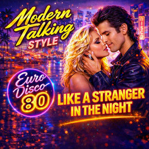 New Generation Music - LIKE A STRANGER IN THE NIGHT