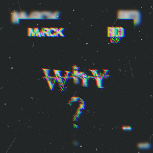 Warum? by MVRCK, Rico69
