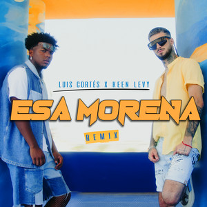 Esa morena (feat Keen Levy)