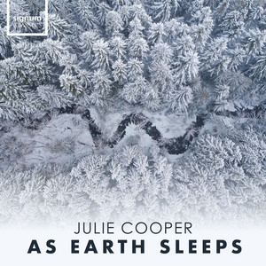 As Earth Sleeps by Julie Cooper, Laura Newey, Oculus Ensemble
