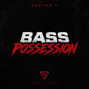BASS POSSESSION by Sector7