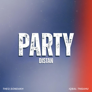 Theo Sondakh & Iqbal Tngahu - Party Distan