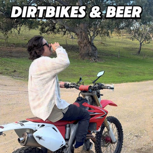 Dirtbikes & Beer by Nxte