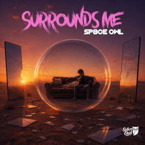 Sp8ce Owl — Surrounds Me (2026)