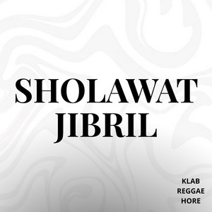 Sholawat Jibril by KLAB REGGAE HORE