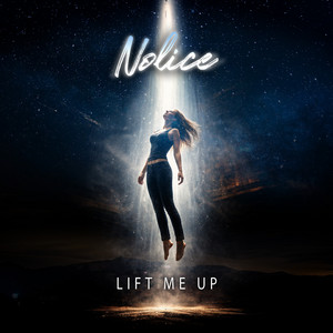 Lift Me Up by Nolice