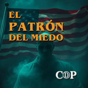 El Patrón del Miedo