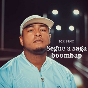Segue a Saga Boombap by Dix prod