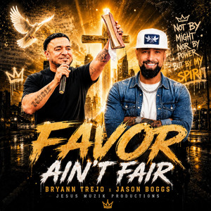 Favor Ain't Fair by Jason Boggs, Bryann T