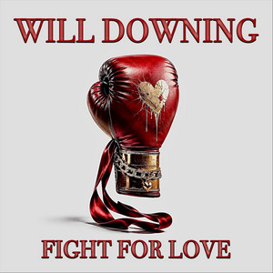 Fight for Love by Will Downing