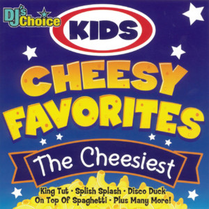 Kids Cheesy Favorites album