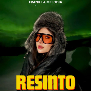 Resinto by Frank la Melodia