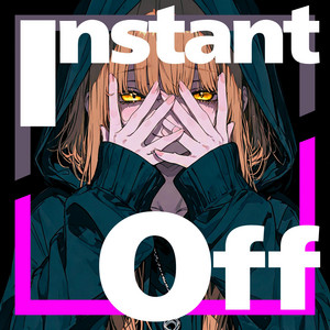 Instant Off