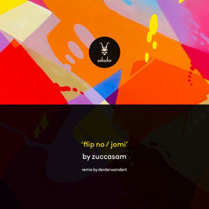 Zuccasam — Flip No / Jomi (2026)