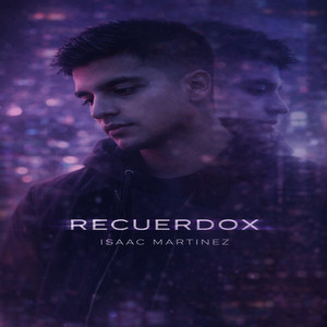 RECUERDOX by Isaac Martinez