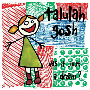 Talulah Gosh by Talulah Gosh