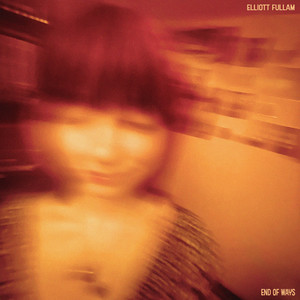 End of Ways by Elliott Fullam
