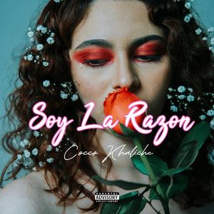 Soy La Razon by Cocco Khaliche