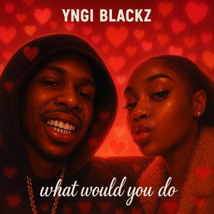 What would you do