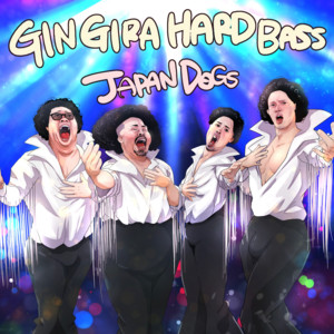 Japan DoGs - Gingira Hard Bass