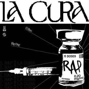 La Cura by Big Dog, G-Ben
