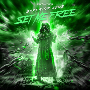 Set Me Free by Superior Core