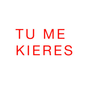 Tu Me Kieres by negro family