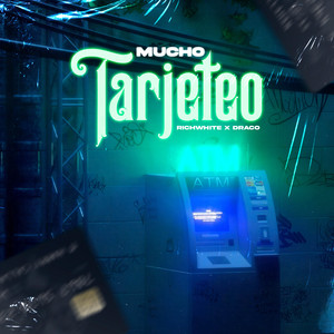 Mucho Tarjeteo by Richwhite, Drako